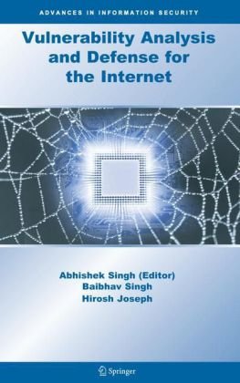 Vulnerability Analysis and Defense for the Internet (Advances in Information Security)