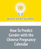 How To Predict Gender with the Chinese Pregnancy Calendar