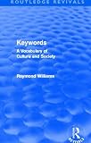 Keywords : a vocabulary of culture and society