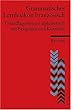 Grammatisches Lernlexikon Franz�sisch: Grundlagenwissen alphabetisch mit Beispielen und Kurztests