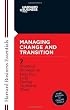 Managing Change and Transition