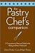 Harold Import 3860 The Pastry Chef's Companion: A Comprehensive Resource Guide for the Baking and Pastry Professional by Glenn Rinsky and Laura Halpin Rinsky