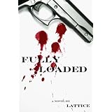 Fully Loaded ~ Lattice
