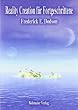 Reality Creation f�r Fortgeschrittene