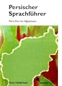 Persischer Sprachf&uuml;hrer f&uuml;r unterwegs: Farsi-Dari f&uuml;r Afghanistan