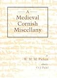 A medieval Cornish miscellany