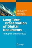Long-Term Preservation of Digital Documents: Principles and Practices