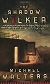 The Shadow Walker