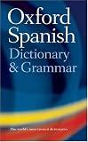 Oxford Spanish Dictionary and Grammar