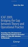 ICAF 2009, Bridging the Gap between Theory and Operational Practice: Proceedings of the 25th Symposium of the International Committee on Aeronautical ... 27-29 May 2009 (English and English Edition)