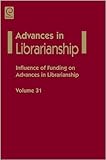 Influence of funding on advances in librarianship