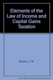 Element[s] of the law of income and capital gains taxation