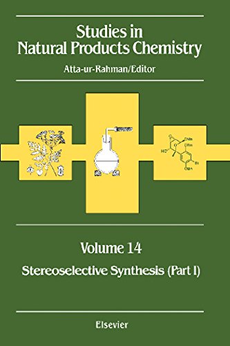 Studies in Natural Products Chemistry: Stereoselective Synthesis: 14