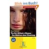 The Girl without a Memory / Das M�dchen ohne Erinnerung: Niveau A2 - Lernschm�ker