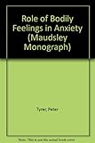 The role of bodily feelings in anxiety