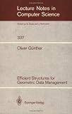 Efficient Structures for Geometric Data Management (Lecture Notes in Computer Science)
