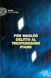 Delitto al trentunesimo piano (Einaudi. Stile libero big)