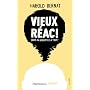Vieux r�ac ! de Harold Bernat