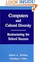 Computers and Cultural Diversity: Restructuring for School Success (S U N Y Series in Computers in Education) (Suny Series, Computers in Education)