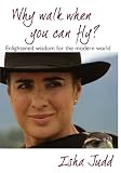Why Walk When You Can Fly? The Movie