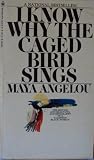 I Know Why the Caged Bird Sings