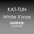 White X'mas/KAT-TUN (��������) ~ KAT-TUN (�A�[�e�B�X�g)
