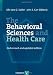 The Behavioral Sciences and Health Care