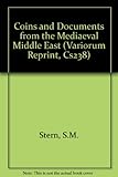 Coins and documents from the medieval Middle East