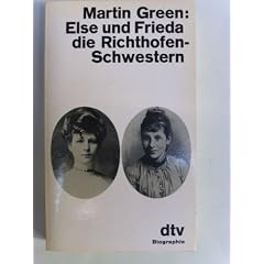 Else und Frieda: Die Richthofen- Schwestern.