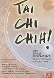 TAI CHI CHIH: Joy Thru Movement by Justin F Stone (DVD)