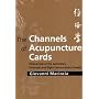 The Channels of Acupuncture Cards: Clinical Use of the Secondary Channels and Eight Extraordinary Vessels