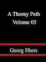 A Thorny Path, Volume 5.