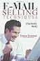 E-Mailing Selling Techniques: (That Really Work!)