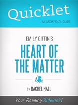 Quicklet on Emily Griffin's Heart of the Matter-From Free Kindle Books Library