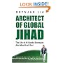 Architect of Global Jihad: The Life of Al-Qaeda Strategist Abu Mus'ab Al-Suri