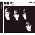 With The Beatles (Enregistrement original remasteris�)