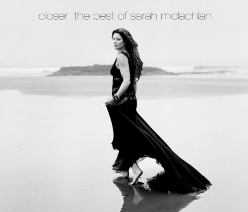CD-Charts  Music : Closer: The Best of Sarah McLachlan (Deluxe Edition)