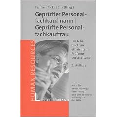 Gepr�fter Personalfachkaufmann / Gepr�fte Personalfachkauffrau. Ein Lehrbuch zur effizienten Pr�fungsvorbereitung