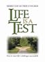 Life is a Test
