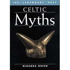 Celtic Myths (The Legendary Past)