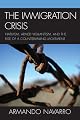 The Immigration Crisis: Nativism, Armed Vigilantism, and the Rise of a Countervailing Movement