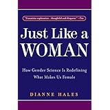 just like a woman how gender science is redefining what makes us female