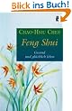 Feng Shui: Gesund und gl�cklich leben
