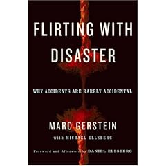 Flirting with Disaster: Why Accidents Are Rarely Accidental