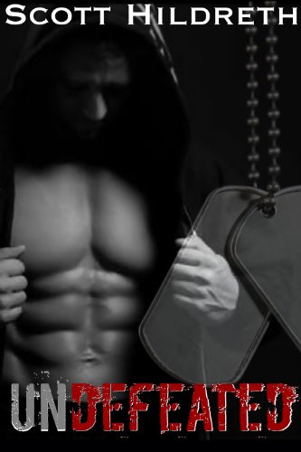 Undefeated (Fighter Romance Erotica Series) by Scott Hildreth