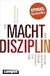 Die Macht der Disziplin: Wie wir unseren Willen trainieren können