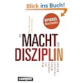 Die Macht der Disziplin: Wie wir unseren Willen trainieren k�nnen