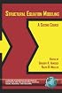 Structural Equation Modeling: A Second Course (Quantitative Methods in Education and the Behavioral Sciences)