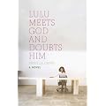 Lulu Meets God and Doubts Him book cover