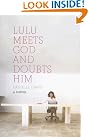 Lulu Meets God...